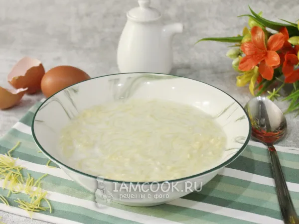 Фото блюда: Молочный суп с яйцом и вермишелью