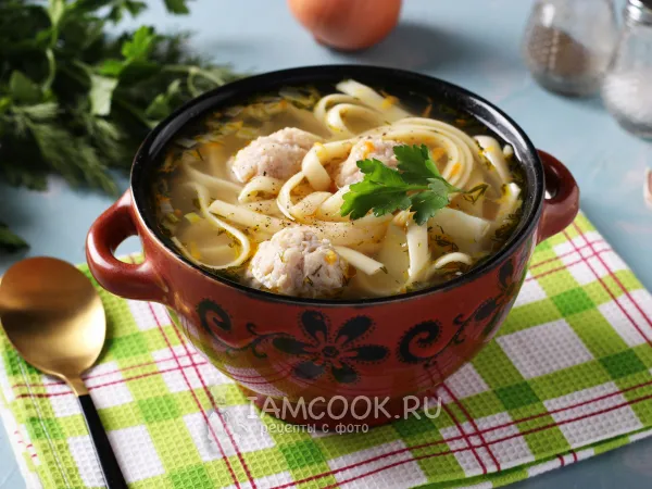 Фото готового блюда: Суп с куриными фрикадельками и лапшой