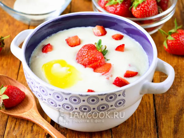 Фото блюда: Манная каша с клубникой