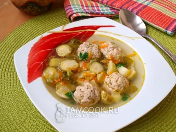 Фото блюда: Суп с фрикадельками и брюссельской капустой